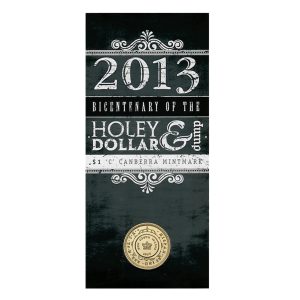 2013 $1 Bicentenary of the Holey Dolar & Dump 'C' Mintmark Uncirculated Coin