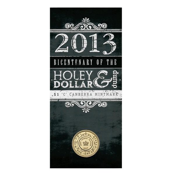2013 $1 Bicentenary of the Holey Dolar & Dump 'C' Mintmark Uncirculated Coin
